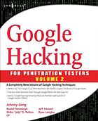 Google Hacking for Penetration Testers