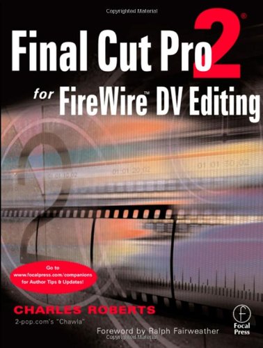 Final Cut Pro 2 for FireWire DV Editing.