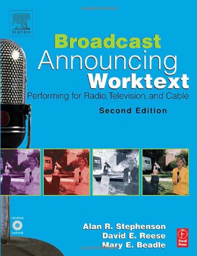 Broadcast announcing worktext : performing for radio, television, and cable