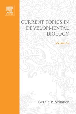 Current Topics in Developmental Biology, Volume 52