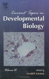 Current Topics in Developmental Biology, Volume 61