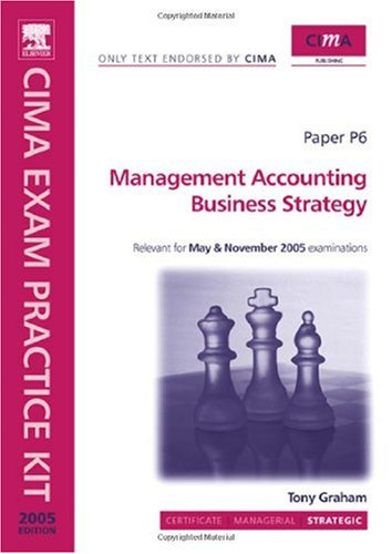 CIMA Exam Practice Kit : Business Strategy.