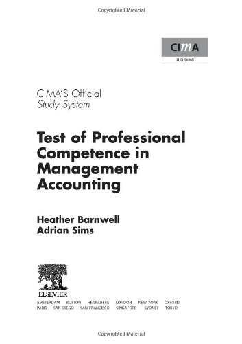 Test of professional competence in management accounting : CIMA's Official Study System