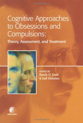 Cognitive Approaches to Obsessions and Compulsions