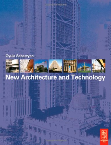 New Architecture and Technology