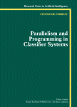 Parallelism and Programming in Classifier Systems