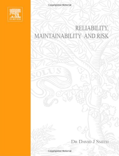 Reliability, Maintainability and Risk