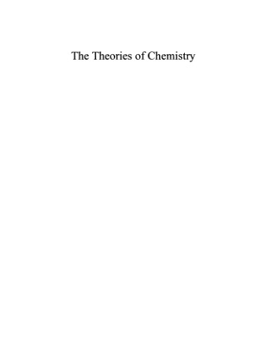 The Theories of Chemistry