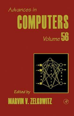 Advances in Computers, Volume 56