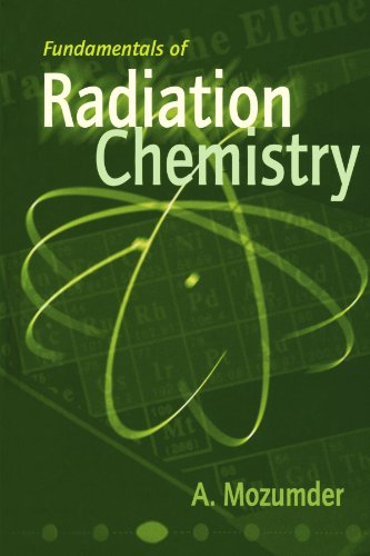 Fundamentals of Radiation Chemistry