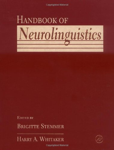 Handbook of Neurolinguistics