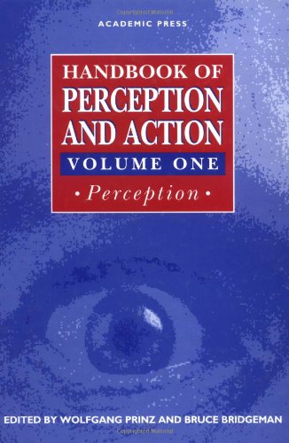 Handbook of Perception and Action
