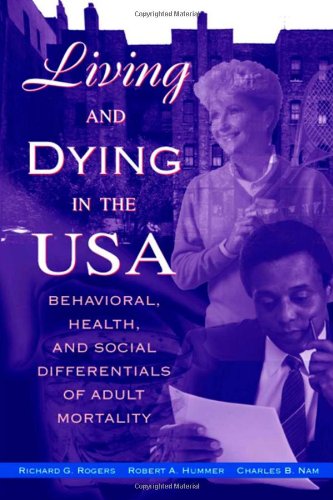 Living and Dying in the USA