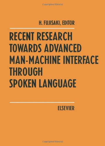 Recent Research Towards Advanced Man-Machine Interface Through Spoken Language