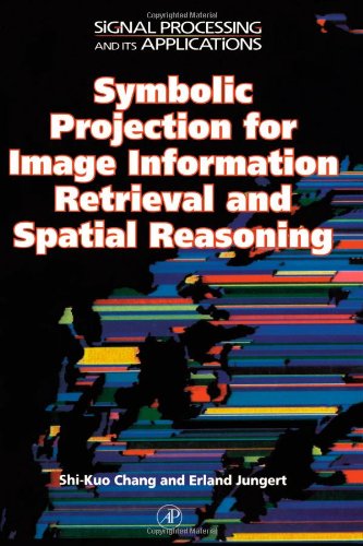 Symbolic Projection for Image Information Retrieval and Spatial Reasoning