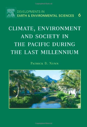 Climate, Environment, and Society in the Pacific During the Last Millennium