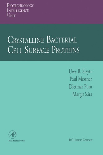 Crystalline Bacterial Cell Surface Proteins