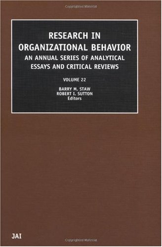 Research in Organizational Behavior, Volume 22