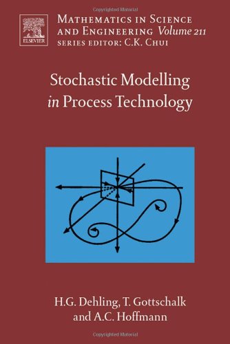 Stochastic Modelling in Process Technology