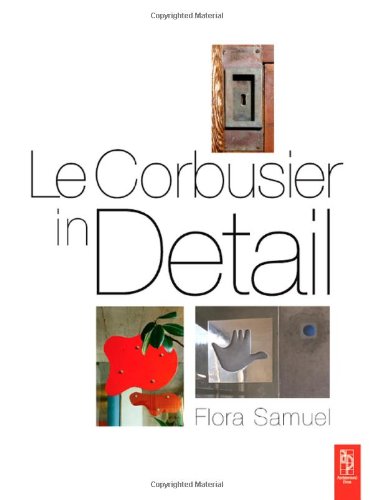 Le Corbusier in Detail