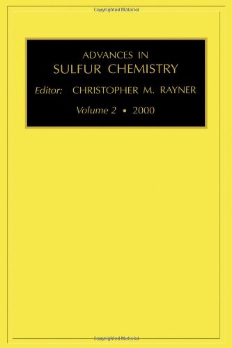 Advances in Sulfur Chemistry, Volume 2