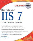 How to Cheat at IIS 7 Server Administration