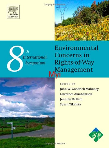 Environment Concerns in Rights-Of-Way Management 8th International Symposium