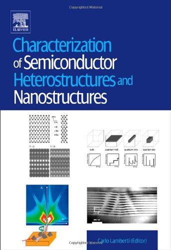 Characterization of Semiconductor Heterostructures and Nanostructures