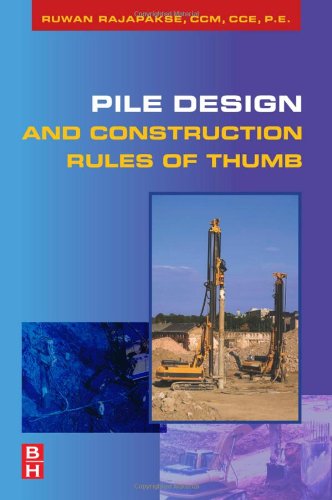 Pile Design and Construction Rules of Thumb