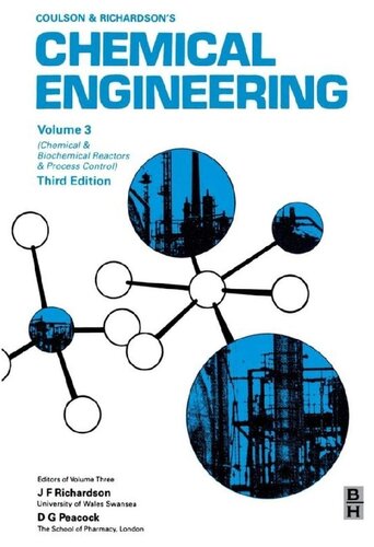 Coulson & Richardson Chemical Engineering. Volume 3, Chemical & Biochemical Reactors & Process Control