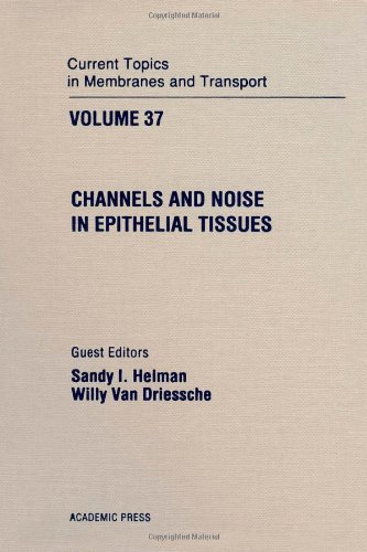 Current Topics in Membranes &amp; Transport, Volume 37