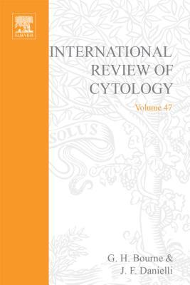 International Review of Cytology, Volume 47