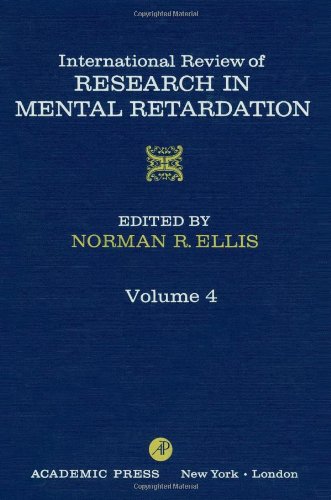 International Review of Research in Mental Retardation, Volume 4