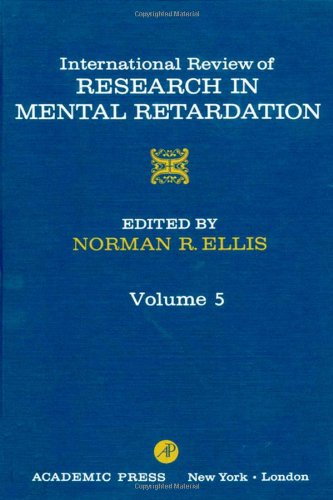 International Review of Research in Mental Retardation, Volume 5