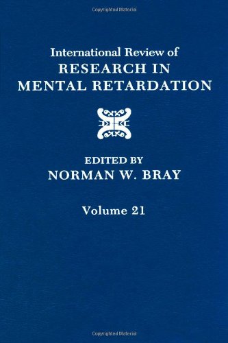 International Review of Research in Mental Retardation, Volume 21