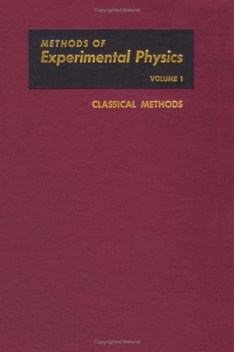 Methods of Experimental Physics, Volume 1