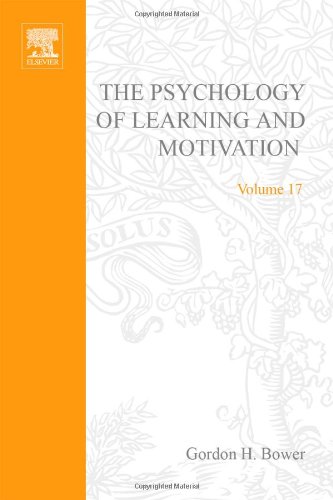The Psychology of Learning and Motivation, Volume 17