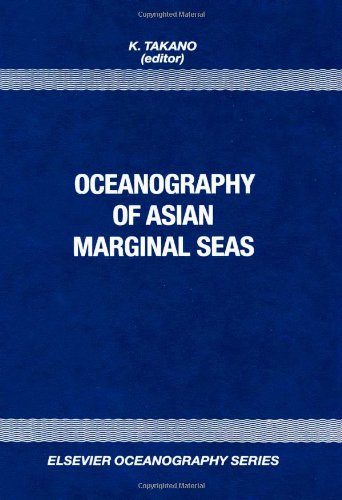 Oceanography of Asian Marginal Seas