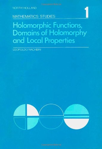 Holomorphic Functions, Domains of Holomorphy and Local Properties