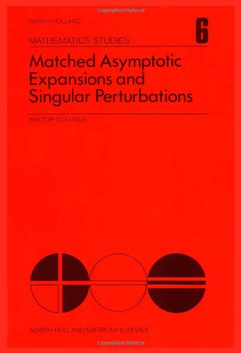 Matched Asymptotic Expansions and Singular Perturbations