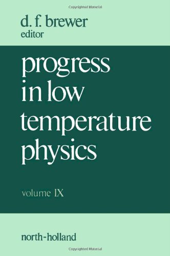 Progress in Low Temperature Physics, Volume 9