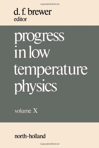 Progress in Low Temperature Physics, Volume 10