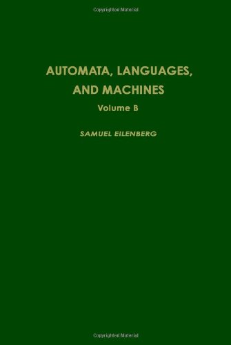 Automata, Languages, and Machines, Volume B