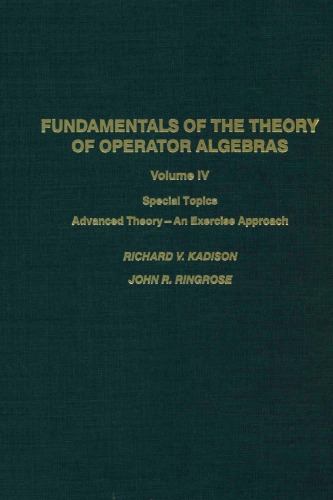 Fundamentals of the Theory of Operator Algebras, Volume IV