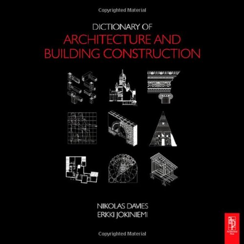 Dictionary of Architecture and Building Construction