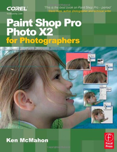 Paint Shop Pro Photo X2 for Photographers