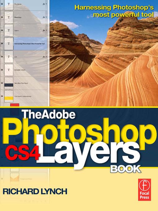 The Adobe Photoshop CS4 Layers Book