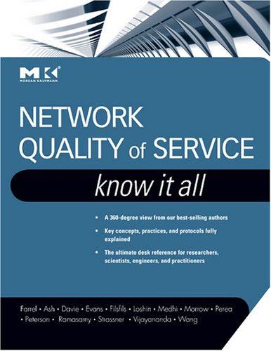 Network Quality of Service Know It All