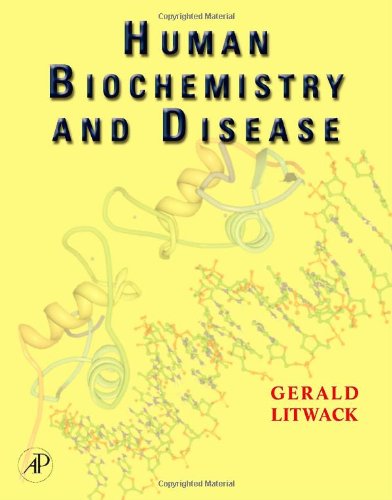 Human Biochemistry and Disease