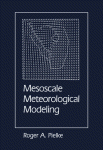 Mesoscale Meteorological Modeling